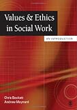 Review Sage Publications Ltd  / Values and Ethics in Social Work: An Introduction