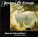 Classical Music : Brahms & Friends: Music for Viola and Piano
