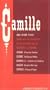 Camille and Other Plays: A Peculiar Position; The Glass of Water; La Dame aux Cam�lias; Olympe's Marriage; A Scrap of Paper