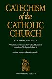 Catechism of the Catholic Church: Second Edition