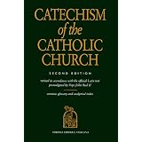 Catechism of the Catholic Church: Revised in Accordance With the Official Latin Text Promulgated by Pope John II