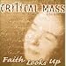Critical Mass John 6:35,51 - Faith Looks Up