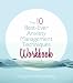 The 10 Best-Ever Anxiety Management Techniques Workbook