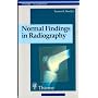 Normal Findings in Radiography