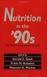 Nutrition in the '90s (v. 1)
