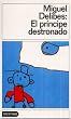 El Principe Destronado: El Principe Destronado (Destinolibro)