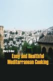 Review iUniverse, Inc.  / Easy and Healthful Mediterranean Cooking