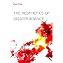 The Aesthetics of Disappearance (Foreign Agents)
