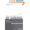 Air Pollution, Volume 5, Third Edition: Air Quality Management (Environmental Sciences) by Arthur C. Stern