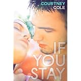 If You Stay (Beautifully Broken) ~ Courtney Cole 