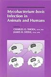 Mycobacterium Bovis Infection in Animals and Humans