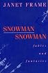 Snowman Snowman: Fables and Fantasies