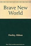 Brave new world