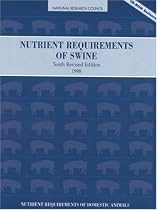Nutrient Requirements of Swine: 10th Revised Edition