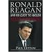 Ronald Reagan and His Quest to Abolish Nuclear Weapons