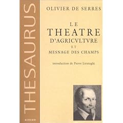 Le theatre d'agriculture et mesnage des champs