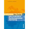 Der Florist 3. Wirtschaftslehre, Rechnungswesen, Marketing