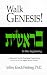 Book Walk Genesis! A Messianic Jewish Devotional Commentary