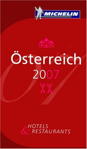 City Travel Guides Discounted  Books : Michelin Guide Osterreich 2007 (Michelin Guides)