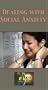 Dealing with Social Anxiety [VHS]