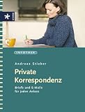 Private Korrespondenz. Briefe und E-Mails für jeden Anlass