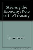 Steering the economy : the role of the Treasury