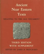 Ancient Near Eastern Texts Relating to the Old Testament with Supplement (Princeton Studies on the Near East)