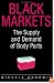 Black Markets: The Supply and Demand of Body Parts