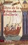 Libro de la orden de caballeria / Book of the Cavalry Order (Literatura Espanola/ Spanish Literature) (Spanish Edition)