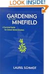 Gardening in the Minefield: A Surviva...