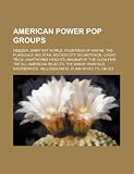 American power pop groups: Weezer, Jimmy Eat World, Fountains of Wayne, The Plimsouls, Big Star, Motion City Soundtrack, Cheap Trick
