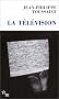 La T�l�vision