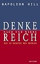 Denke nach und werde reich: Die 13 Gesetze des Erfolgs