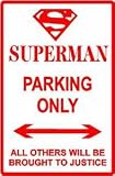 SUPERMAN PARKING ONLY hero cartoon sign
