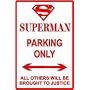 SUPERMAN PARKING ONLY hero cartoon sign