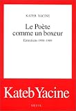 Le po�te comme un boxeur