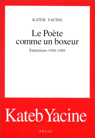 Le po�te comme un boxeur