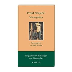 Prosit Neujahr!: Silvestergedichte