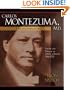 Carlos Montezuma, M.D.: A Yavapai American Hero--The Life and Times of an American Indian, 1866-1923