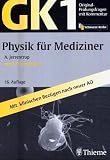 Original-Pr&uuml;fungsfragen mit Kommentar GK 1 (Physikum), Physik f&uuml;r Mediziner - Andreas Jerrentrup, Walter Seibt