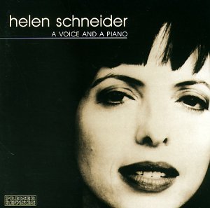 Helen Schneider - A Voice and a Piano - Zortam Music