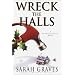 Wreck the Halls (Home Repair Is Homicide Mystery)