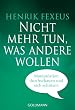 Nicht mehr tun, was andere wollen: Manipulation durchschauen und sich sch�tzen