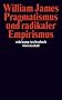 Pragmatismus und radikaler Empirismus (suhrkamp taschenbuch wissenschaft)