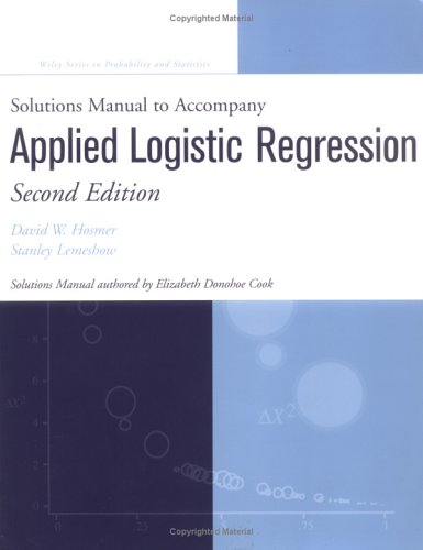 Applied Logistic Regression, Textbook and Solutions Manual (Wiley Series in Probability and Statistics)