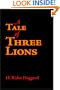 A Tale of Three Lions