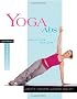 Yoga Abs: Moving from Your Core (Rodmell Press Yoga Shorts)