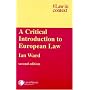 A Critical Introduction to European Law (Law in Context)