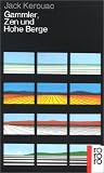 Gammler, Zen und Hohe Berge - Jack Kerouac