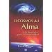 El Cosmos Del Alma/ the Cosmo of the Soul: Un Despertar Para La Humanidad (Deporte Y Artes Marciales) (Spanish Edition)